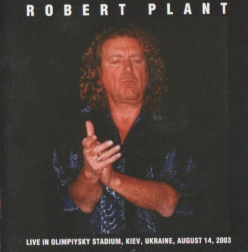 Robert Plant : Live in Olimpiysky Stadium
